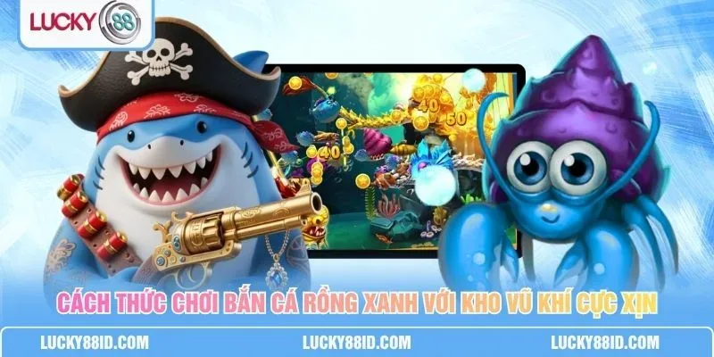 Boss Long Vương xuất hiện khi hội viên săn thưởng bắn cá Rồng Xanh