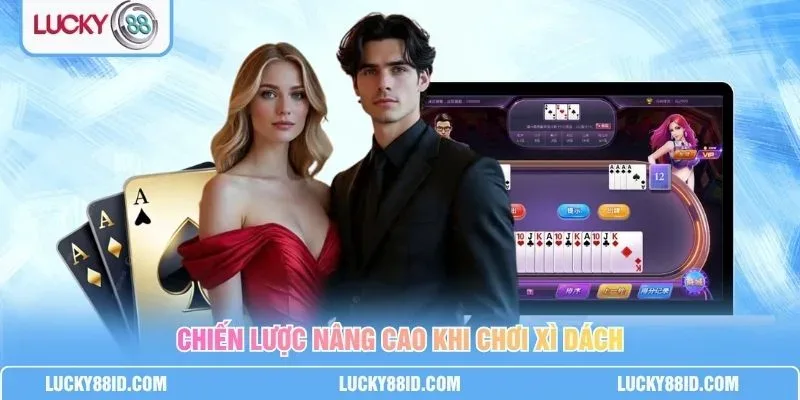 Xì Dách LUCKY88 – Hướng Dẫn Cách Chơi Bài 21 Điểm Chi Tiết